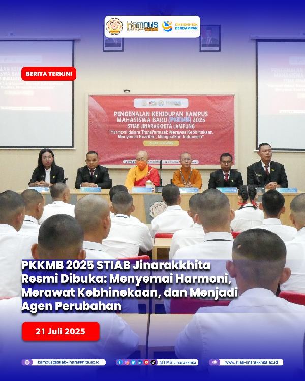 PKKMB 2025 STIAB Jinarakkhita Resmi Dibuka: Menyemai Harmoni, Merawat Kebhinekaan, dan Menjadi Agen 